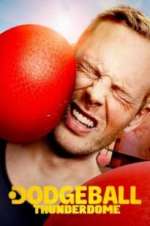 Watch Dodgeball Thunderdome 123moviesFree