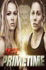 Watch UFC Primetime Rousey vs Carmouche 123moviesFree