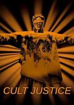 Watch Cult Justice 123moviesFree
