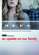 Watch An Update on Our Family 123moviesFree