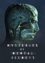 Watch Mysteries of Mental Illness 123moviesFree