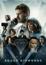 Watch Rough Diamonds 123moviesFree