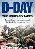 Watch D-Day: The Unheard Tapes 123moviesFree