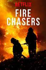 Watch Fire Chasers 123moviesFree
