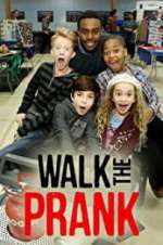 Watch Walk the Prank 123moviesFree