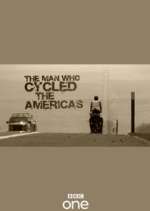 Watch The Man Who Cycled the Americas 123moviesFree